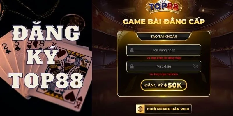 Cách thức đăng ký, truy cập cược tại top88